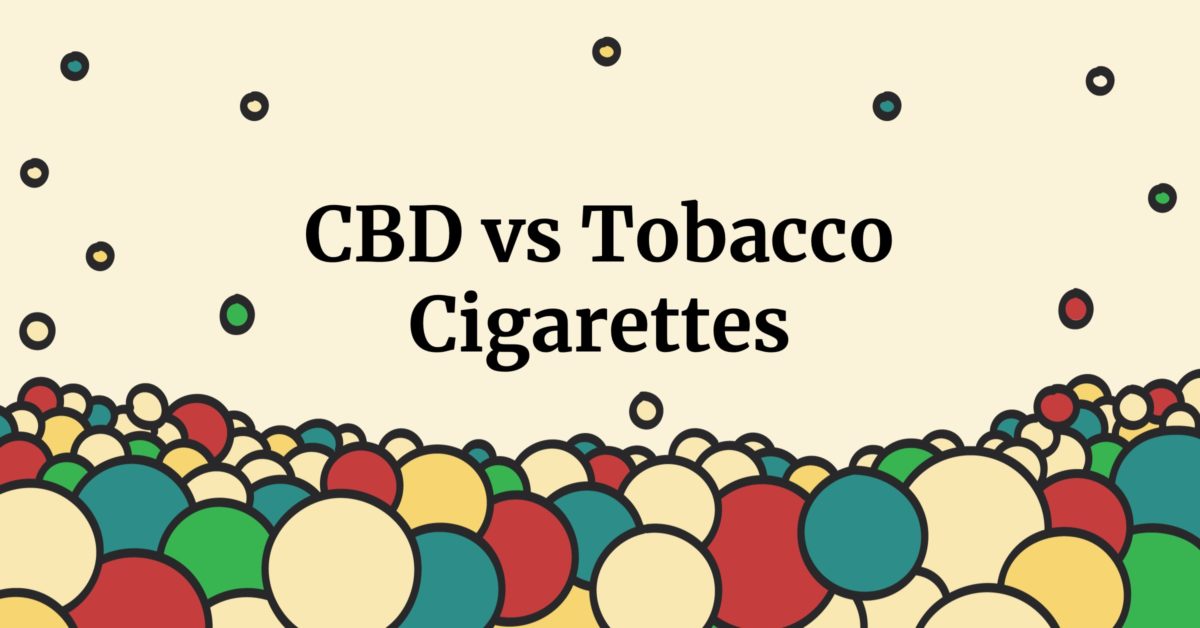 CBD Cigarettes vs Tobacco Cigarettes