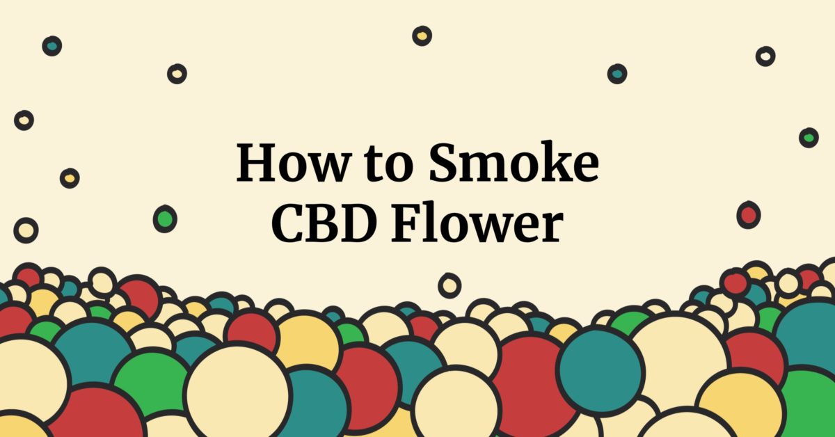 how to smoke cbd flower.